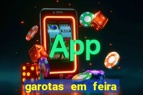 garotas em feira de santana